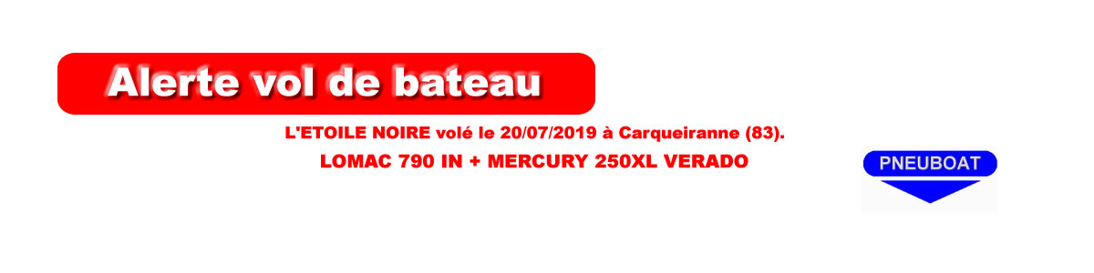 Lire la suite à propos de l’article VOL du semi-rigide L\&rsquo;ETOILE NOIRE le 20 juillet 2019 à Carqueiranne (83).