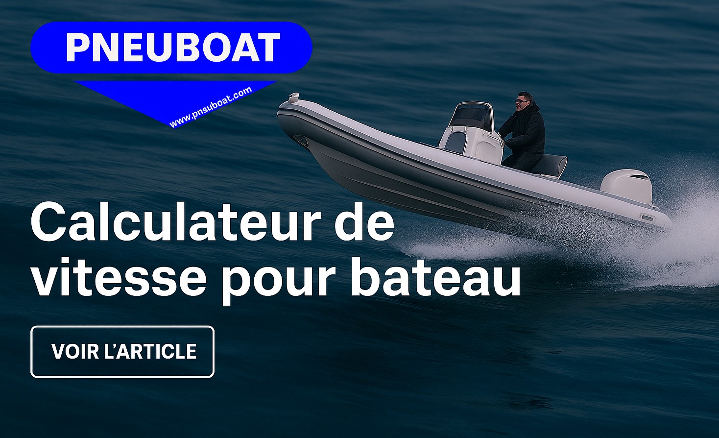 Lire la suite à propos de l’article Le calculateur de performance pour bateaux,estimer la vitesse maximale théorique de votre bateau ou  la puissance moteur nécessaire pour y parvenir